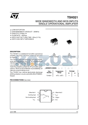 TSH321 datasheet - WIDE BANDWIDTH AND MOS INPUTS SINGLE OPERATIONAL AMPLIFIER