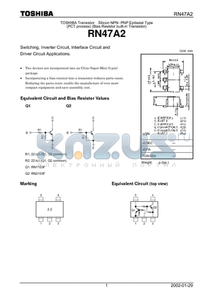 RN47A2 datasheet - SWITCHING, INVERTER CIRCUIT, INTERFACE CIRCUIT AND DRIVER CIRCUIT APPLICATIONS