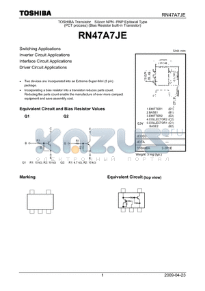 RN47A7JE datasheet - Switching Applications Inverter Circuit Applications Interface Circuit Applications Driver Circuit Applications