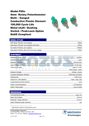 P09X datasheet - 9mm Rotary Potentiometer Multi - Ganged Conductive Plastic Element 100,000 Cycle Life Metal shaft / Bushing Switch / Push-Lock Option RoHS Compliant