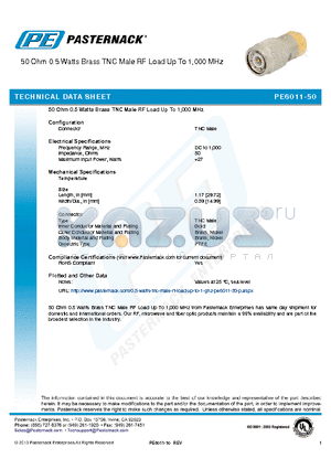 PE6011-50 datasheet - 50 Ohm 0.5 Watts Brass TNC Male RF Load Up To 1,000 MHz