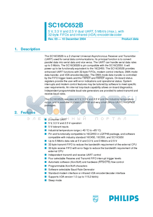 SC16C652BIBS datasheet - 5V, 3.3 V and 2.5V dual UART, 5 Mbit/s (max.),with 32-byte FIFOs and infrared(IrDA) encoder/decoder