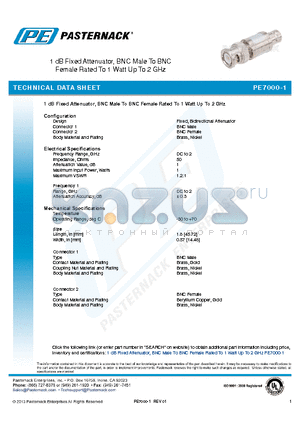 PE7000-1 datasheet - 1 dB Fixed Attenuator, BNC Male To BNC Female Rated To 1 Watt Up To 2 GHz