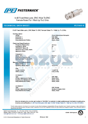 PE7000-6 datasheet - 6 dB Fixed Attenuator, BNC Male To BNC Female Rated To 1 Watt Up To 2 GHz