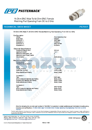 PE7007 datasheet - 75 Ohm BNC Male To 50 Ohm BNC Female Matching Pad Operating From DC to 2 GHz