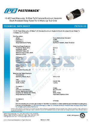 PE7010-10 datasheet - 10 dB Fixed Attenuator, N Male To N Female Aluminum Heatsink Black Anodized Body Rated To 10 Watts Up To 2 GHz