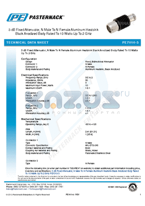 PE7010-3 datasheet - 3 dB Fixed Attenuator, N Male To N Female Aluminum Heatsink Black Anodized Body Rated To 10 Watts Up To 2 GHz