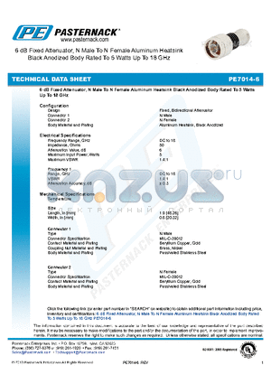 PE7014-6 datasheet - 6 dB Fixed Attenuator, N Male To N Female Aluminum Heatsink Black Anodized Body Rated To 5 Watts Up To 18 GHz