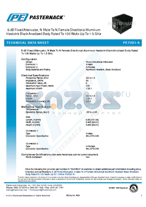 PE7021-6 datasheet - 6 dB Fixed Attenuator, N Male To N Female Directional Aluminum Heatsink Black Anodized Body Rated To 100 Watts Up To 1.5 GHz