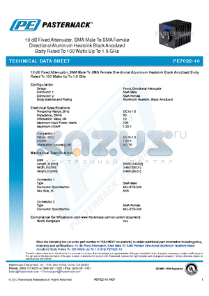 PE7022-10 datasheet - 10 dB Fixed Attenuator, SMA Male To SMA Female Directional Aluminum Heatsink Black Anodized Body Rated To 100 Watts Up To 1.5 GHz