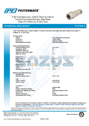 PE7024-2 datasheet - 2 dB Fixed Attenuator, 2.92mm Male To 2.92mm Female Passivated Stainless Steel Body Rated To 2 Watts Up To 26.5 GHz