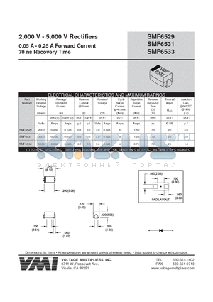 SMF6529 datasheet - 2,000 V - 5,000 V Rectifiers 0.05 A - 0.25 A Forward Current 70 ns Recovery Time