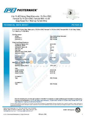 PE7035-3 datasheet - 0 to 70 dB Rotary Step Attenuator, 75 Ohm BNC Female To 75 Ohm BNC Female With 10 dB Step Rated To 1 Watt Up To 500 MHz