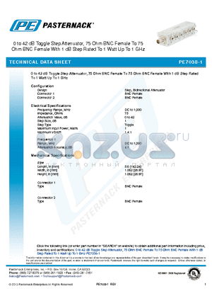 PE7038-1 datasheet - 0 to 42 dB Toggle Step Attenuator, 75 Ohm BNC Female To 75 Ohm BNC Female With 1 dB Step Rated To 1 Watt Up To 1 GHz