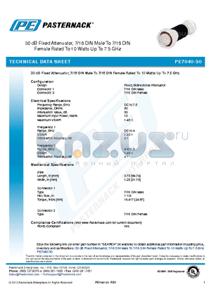 PE7040-30 datasheet - 30 dB Fixed Attenuator, 7/16 DIN Male To 7/16 DIN Female Rated To 10 Watts Up To 7.5 GHz