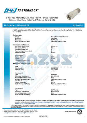 PE7045-6 datasheet - 6 dB Fixed Attenuator, SMA Male To SMA Female Passivated Stainless Steel Body Rated To 2 Watts Up To 12.4 GHz