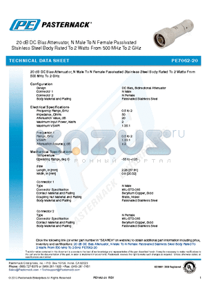 PE7062-20 datasheet - 20 dB DC Bias Attenuator, N Male To N Female Passivated Stainless Steel Body Rated To 2 Watts From 500 MHz To 2 GHz