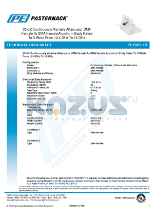 PE7065-12 datasheet - 20 dB Continuously Variable Attenuator, SMA Female To SMA Female Aluminum Body Rated To 5 Watts From 12.4 GHz To 18 GHz