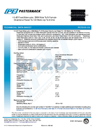 PE7215-10 datasheet - 10 dB Fixed Attenuator, SMA Male To N Female Directional Rated To 100 Watts Up To 6 GHz