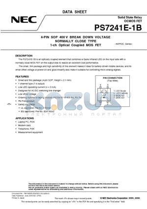 PS7241E-1B-A datasheet - 4-PIN SOP 400 V BREAK DOWN VOLTAGE NORMALLY CLOSE TYPE 1-ch Optical Coupled MOS FET