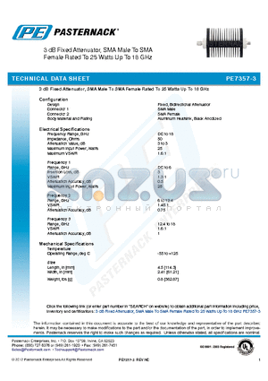 PE7357-3 datasheet - 3 dB Fixed Attenuator, SMA Male To SMA Female Rated To 25 Watts Up To 18 GHz