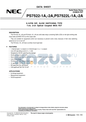 PS7522-1A datasheet - 6, 8-PIN DIP, SLOW SWITCHING TYPE 1-ch, 2-ch Optical Coupled MOS FET