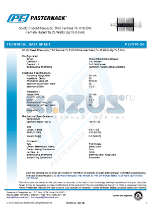 PE7376-50 datasheet - 50 dB Fixed Attenuator, TNC Female To 7/16 DIN Female Rated To 25 Watts Up To 6 GHz