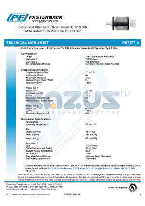 PE7377-3 datasheet - 3 dB Fixed Attenuator, TNC Female To 7/16 DIN Male Rated To 25 Watts Up To 7.5 GHz