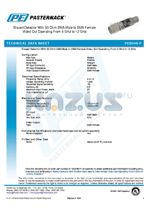 PE8006-P datasheet - Biased Detector With 50 Ohm SMA Male to SMA Female Video Out Operating From 8 GHz to 12 GHz