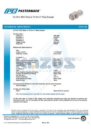 PE9152 datasheet - 50 Ohm BNC Male to 75 Ohm F Male Adapter