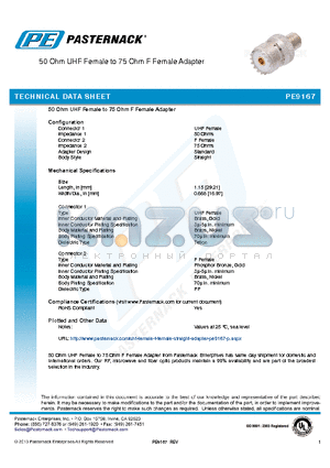 PE9167 datasheet - 50 Ohm UHF Female to 75 Ohm F Female Adapter