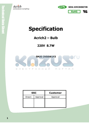 SMJE-3V08W1P3_13 datasheet - Acrich2 - 220V 8.7W Bulb Connects directly to AC line voltage