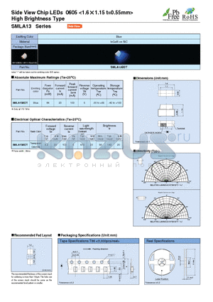 SMLA13 datasheet - Side View Chip LEDs 0605 <1.6 1.15 t=0.55mm> High Brightness Type