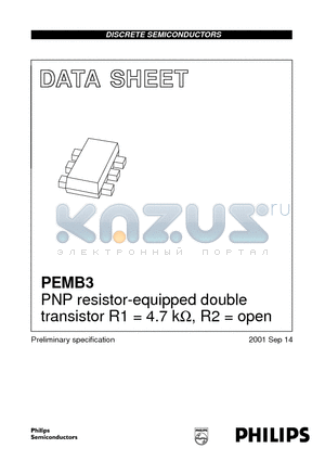 PEMB3 datasheet - PNP resistor-equipped double transistor R1 = 4.7 kohm, R2 = open