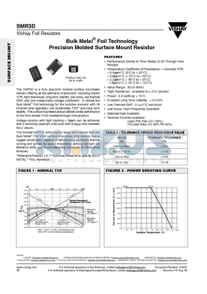 SMR3D datasheet - Bulk Metal Foil Technology Precision Molded Surface Mount Resistor