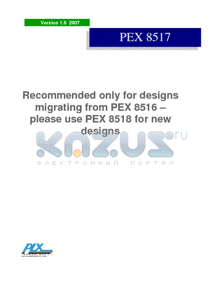 PEX8517 datasheet - Flexible & Versatile PCI Express^ Switch
