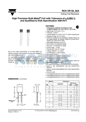 RCKHR02-0310KE datasheet - High Precision Bulk Metal^ Foil with Tolerance of a 0.005 % and Qualified to ESA Specification 4001/011