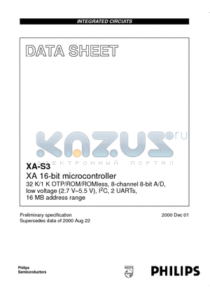 XA-S3 datasheet - XA 16-bit microcontroller 32 K/1 K OTP/ROM/ROMless, 8-channel 8-bit A/D, low voltage 2.7 V.5.5 V, I2C, 2 UARTs, 16 MB address range