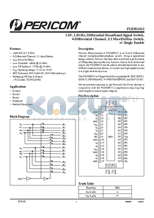 PI2DBS412 datasheet - 1.8V, 1.8GHz, Differential Broadband Signal Switch,4-Differential Channel, 2:1 Mux/DeMux Switch,w/ Single Enable