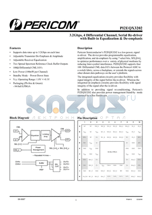 PI2EQX3202NBE datasheet - 3.2Gbps, 4 Differential Channel, Serial Re-driver with Built-in Equalization & De-emphasis