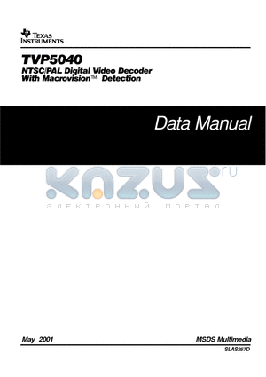 TVP5040 datasheet - NTSC/PAL Digital Video Decoder With Macrovision Detection