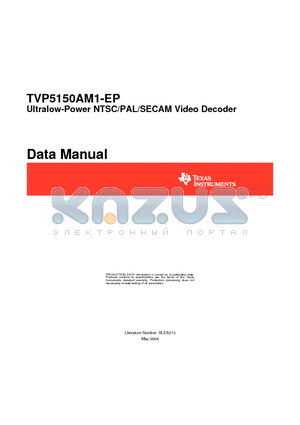 TVP5150AM1-EP datasheet - Ultralow-Power NTSC/PAL/SECAM Video Decoder