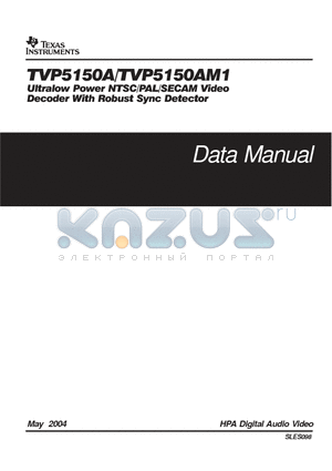 TVP5150APBSR datasheet - Ultralow Power NTSC/PAL/SECAM Video Decoder With Robust Sync Detector