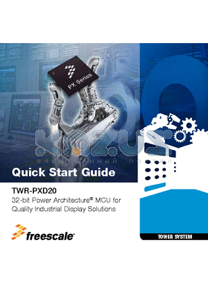 TWR-PXD20 datasheet - 32-bit Power Architecture^ MCU for Quality Industrial Display Solutions