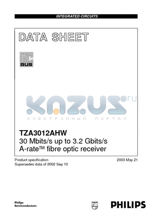 TZA3012AHW datasheet - 30 Mbits/s up to 3.2 Gbits/s A-rateTM Fibre Optic Receiver