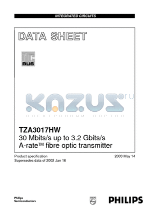 TZA3017HW datasheet - 30 Mbits/s up to 3.2 Gbits/s A-rate fibre optic transmitter