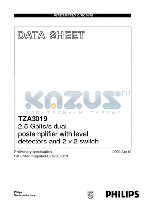 TZA3019 datasheet - 2.5 Gbits/s dual postamplifier with level detectors and 2 x 2 switch