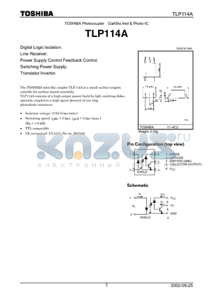 TLP114A datasheet - Digital Logic Isolation. Line Receiver. Power Supply Control Feedback Control. Switching Power Supply. Transistor Invertor.