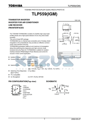 TLP559 datasheet - Digital Logic Ground Isolation Line Receiver Microprocessor System Interfaces Switching Power Supply Feedback Control Transistor Invertor
