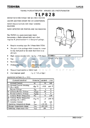 TLP828 datasheet - Photo-interrupter Which incorporates a GaAs infrared LED and a fast response Si Phototransistor in a Dust-proof package.